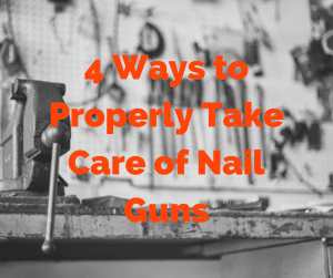 proper nail gun storage